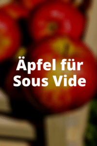 Äpfel für Sous Vide